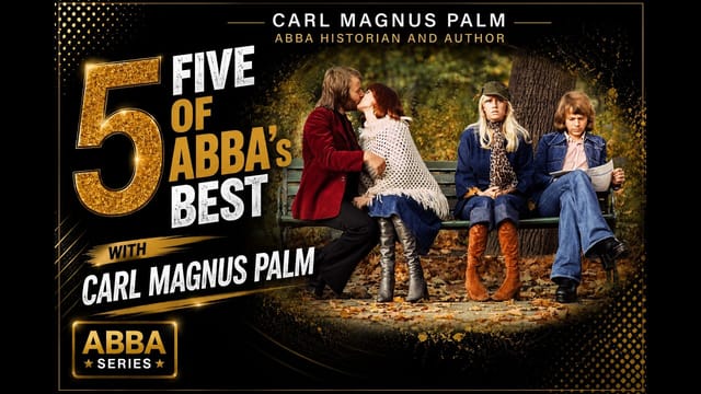 Carl Magnus Palm, ABBA historian, on puzzling lyrics and ABBA'S career defining songs?