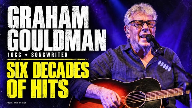Graham Gouldman; The Songwriter behind 10CC and SIX DECADES Of Hits
