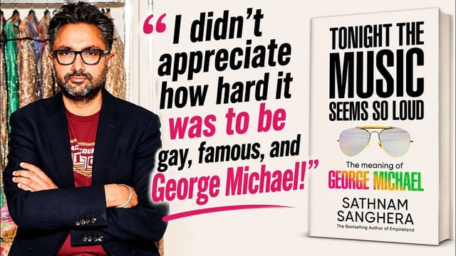 GEORGE MICHAEL by Sunday Times Best Selling Author Sathnam Senghera; fascinating insights