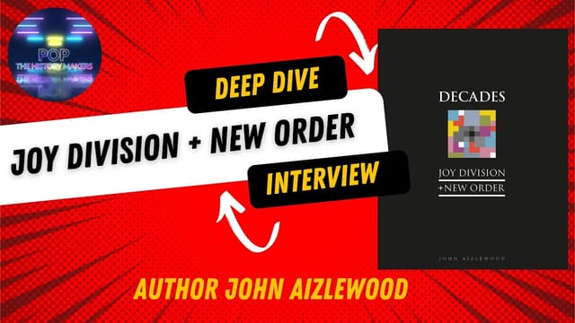 Book: DECADES - Joy Division + New Order (John Aizlewood)