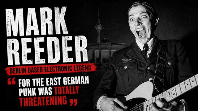 Mark Reeder from MANCHESTER late 70s to BERLIN 80s insider and Electronic Genius