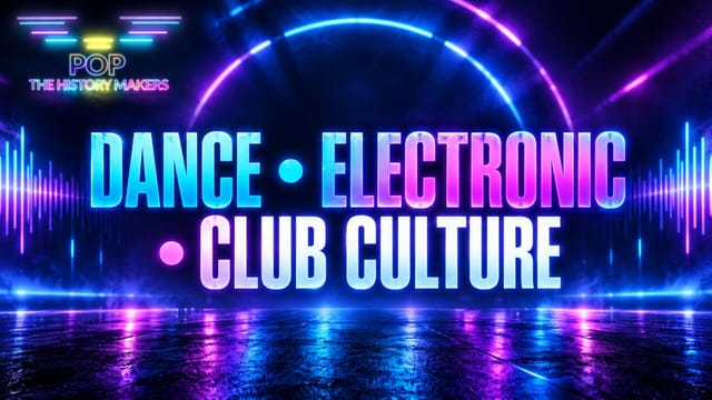 Dance, Electronic and Club Culture